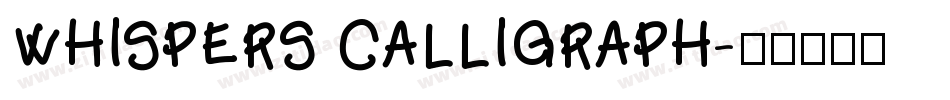 WHISPERS CALLIGRAPH字体转换